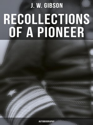 cover image of Recollections of a Pioneer (Autobiography)